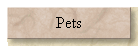 Pets